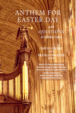 Anthem for Easter Day, with Questions, A Lullaby Carol